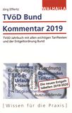 TVöD Bund Kommentar 2019 : TVöD Jahrbuch mit allen wichtigen Tariftexten und der Entgeltordnung Bund /