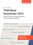 TVöD Bund Kommentar 2023 : Jahrbuch mit allen wichtigen Tariftexten und der Entgeltordnung Bund /