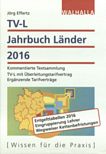 TV-L Jahrbuch Länder . 2016 . Kommentierte Textsammlung ; TV-L mit Überleitungstarifvertrag ; ergänzende Tarifverträge /