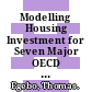 Modelling Housing Investment for Seven Major OECD Countries [E-Book] /