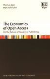 The economics of Open Access : on the future of academic publishing /