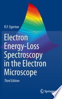 Electron Energy-Loss Spectroscopy in the Electron Microscope [E-Book] /