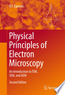Physical Principles of Electron Microscopy [E-Book] : An Introduction to TEM, SEM, and AEM /