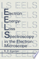 Electron Energy-Loss Spectroscopy in the Electron Microscope [E-Book] /