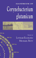 Handbook of Corynebacterium glutamicum /