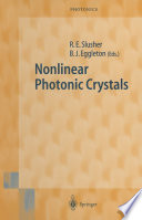 Nonlinear Photonic Crystals [E-Book] /