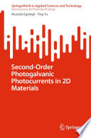 Second-Order Photogalvanic Photocurrents in 2D Materials [E-Book] /