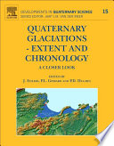 Quaternary glaciations : extent and chronology : a closer look [E-Book] /