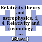 Relativity theory and astrophysics. 1, 4. Relativity and cosmology : summer seminar on applied mathematics : Ithaca, NY, 26.07.65-20.08.65.
