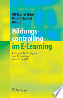 Bildungscontrolling im E-Learning [E-Book] : Erfolgreiche Strategien und Erfahrungen jenseits des ROI /