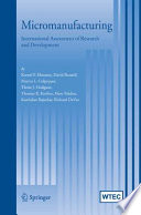 Micromanufacturing [E-Book] : International Research and Development /
