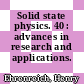 Solid state physics. 40 : advances in research and applications.