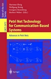 Petri Net Technology for Communication-Based Systems [E-Book] : Advances in Petri Nets /