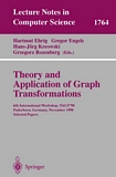Theory and Application of Graph Transformations [E-Book] : 6th International Workshop, TAGT'98 Paderborn, Germany, November 16-20, 1998 Selected Papers /