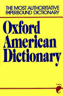 Oxford American dictionary /