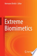 Extreme Biomimetics [E-Book] /