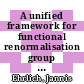 A unified framework for functional renormalisation group calculations and its application to three dimensional Hubbard models [E-Book] /