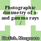 Photographic dosimetry of x- and gamma rays /