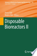 Disposable Bioreactors II [E-Book] /