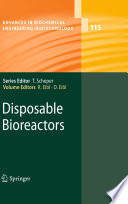 Disposable Bioreactors [E-Book] /