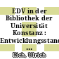 EDV in der Bibliothek der Universität Konstanz : Entwicklungsstand und Perspektiven.
