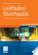 Leitfaden Stochastik [E-Book] : Für Studierende und Ausübende des Lehramts /