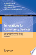 Innovations for Community Services [E-Book] : 22nd International Conference, I4CS 2022, Delft, The Netherlands, June 13-15, 2022, Proceedings /