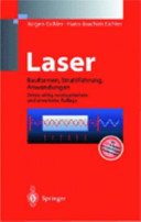 Laser : Bauformen, Strahlführungen, Anwendungen : mit 55 Tabellen /