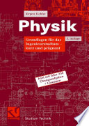 Physik [E-Book] : Grundlagen für das Ingenieurstudium — kurz und prägnant /