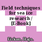 Field techniques for sea ice research / [E-Book]