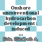 Onshore unconventional hydrocarbon development : induced seismicity and innovations in managing risk-day 2 : proceedings of a workshop [E-Book] /