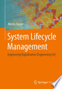 System Lifecycle Management [E-Book] : Engineering Digitalization (Engineering 4.0) /