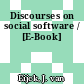 Discourses on social software / [E-Book]