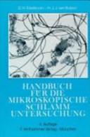 Handbuch für die mikroskopische Schlammuntersuchung.