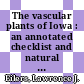 The vascular plants of Iowa : an annotated checklist and natural history [E-Book] /