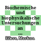Biochemische und biophysikalische Untersuchungen an Bakteriorhodopsin /