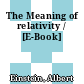The Meaning of relativity / [E-Book]