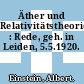Äther und Relativitätstheorie : Rede, geh. in Leiden, 5.5.1920.