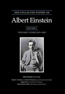The collected papers of Albert Einstein. vol 0001: the early years 1879 - 1902.