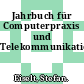 Jahrbuch für Computerpraxis und Telekommunikation.