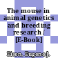 The mouse in animal genetics and breeding research / [E-Book]