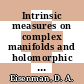 Intrinsic measures on complex manifolds and holomorphic mappings /