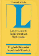 Langenscheidts Fachwörterbuch Mathematik : englisch - deutsch - französisch - russisch.