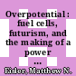 Overpotential : fuel cells, futurism, and the making of a power panacea [E-Book] /