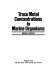 Trace metal concentrations in marine organisms /
