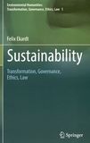 Sustainability : transformation, governance, ethics, law /
