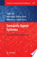 Semantic Agent Systems [E-Book] : Foundations and Applications /