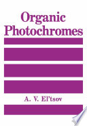 Organic Photochromes [E-Book] /