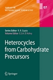 Heterocycles from carbohydrate precursors [E-Book] /