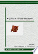 Progress in surface treatment II : special topic volume with invited peer reviewed papers only [E-Book] /